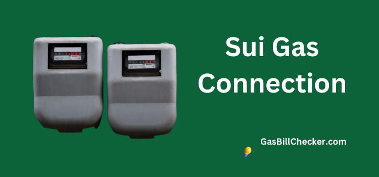 New Sui Gas Connection application